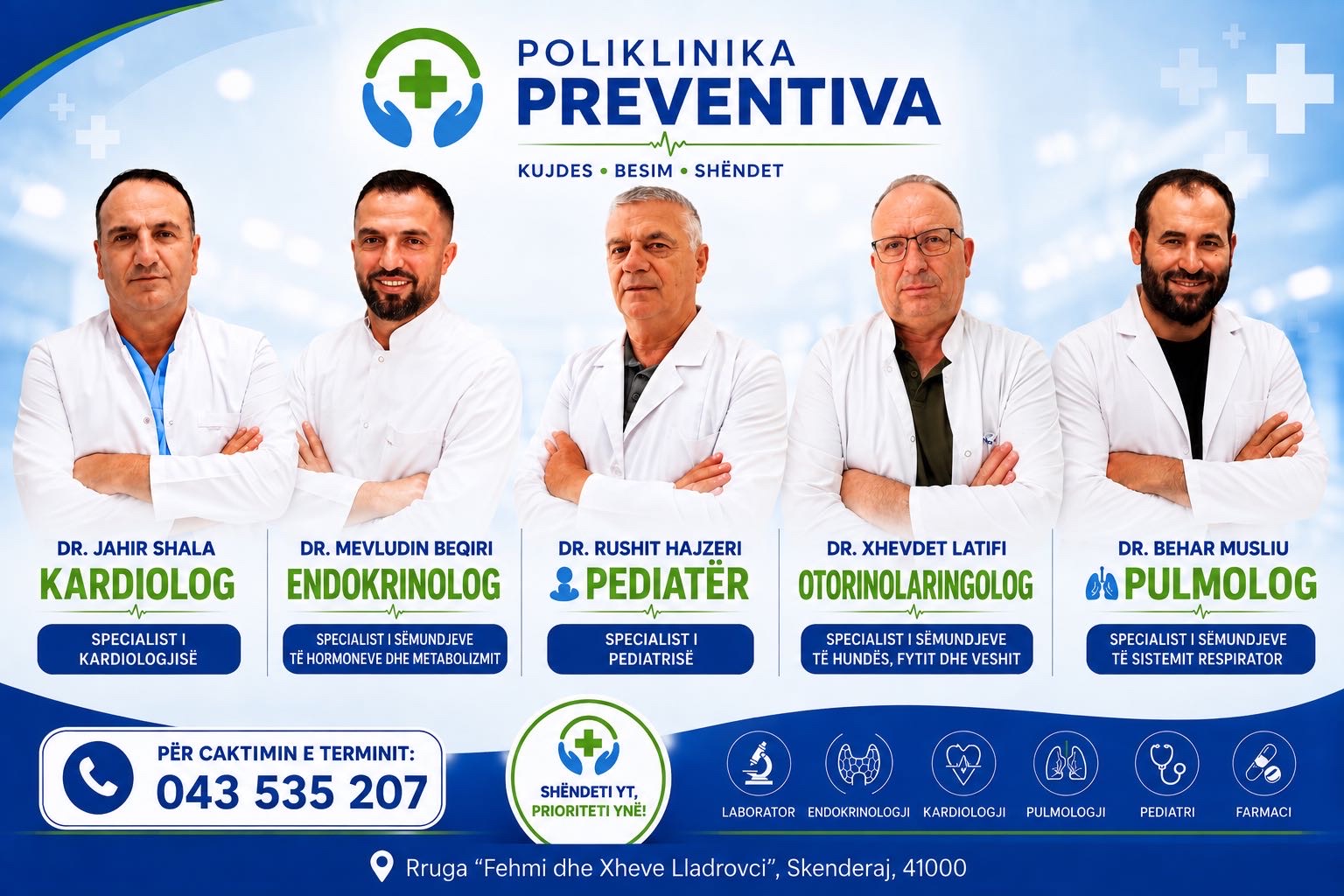 Mjekët specialistë të Poliklinikës Preventiva